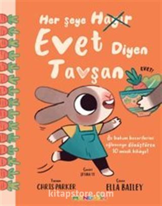 Her Şeye Evet Diyen Tavşan