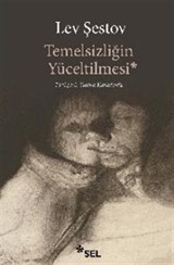 Temelsizliğin Yüceltilmesi