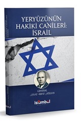 Yeryüzünün Hakiki Canileri: İsrail