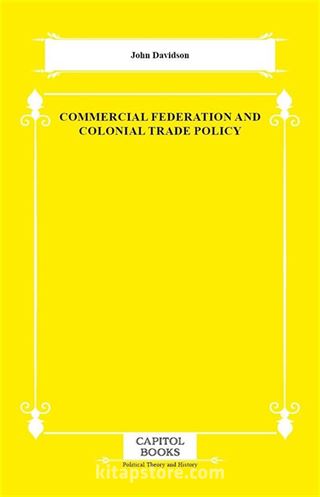 Commercial Federation and Colonial Trade Policy