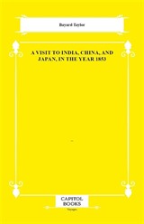A Visit to India, China, and Japan, in the Year 1853