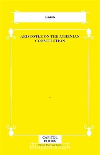 Aristotle on the Athenian Constitution