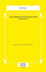A Handbook for Travellers in France