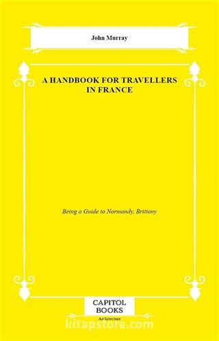 A Handbook for Travellers in France