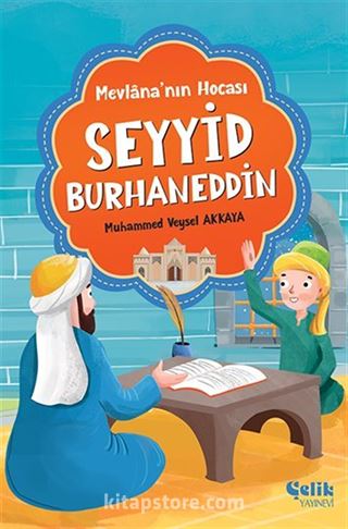Mevlana'nın Hocası Seyyid Burhaneddin