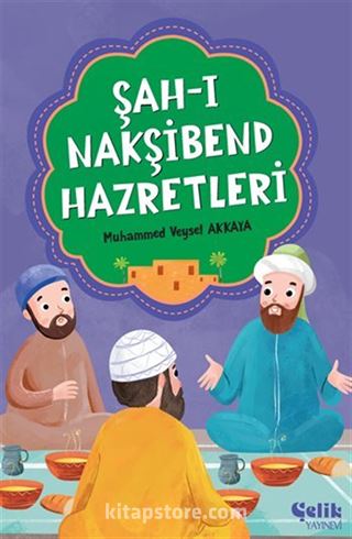 Şah-ı Nakşbend Hazretleri
