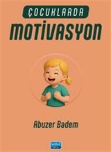 Çocuklarda Motivasyon
