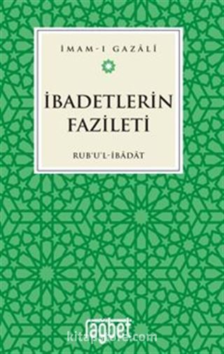 İbadetlerin Fazileti