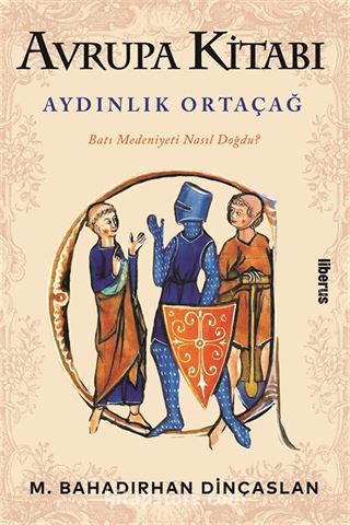Avrupa Kitabı: Aydınlık Ortaçağ
