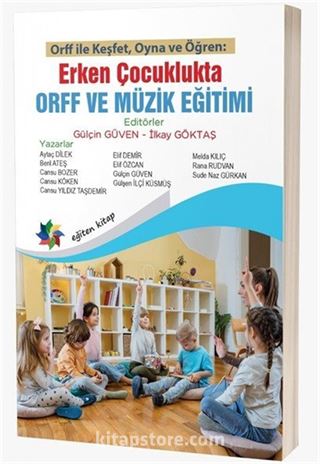 Erken Çocuklukta Orff ve Müzik Eğitimi