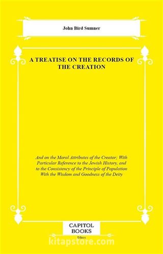 A Treatise on the Records of the Creation