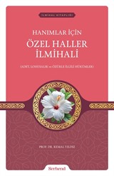 Hanımlar İçin Özel Haller İlmihali