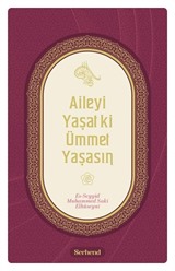 Aileyi Yaşat ki Ümmet Yaşasın