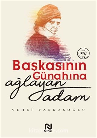 Başkasının Günahına Ağlayan Adam