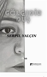 Gölgedir Düş