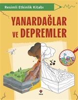 Resimli Etkinlik Kitabı - Yanardağlar ve Depremler