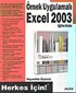 Örnek Uygulamalı Excel 2003 Eğitim Kitabı/Herkes İçin!