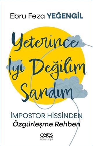 Yeterince İyi Değilim Sandım