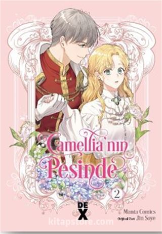 Camellia'nın Peşinde 2