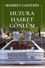 Huzura Hasret Gönlüm
