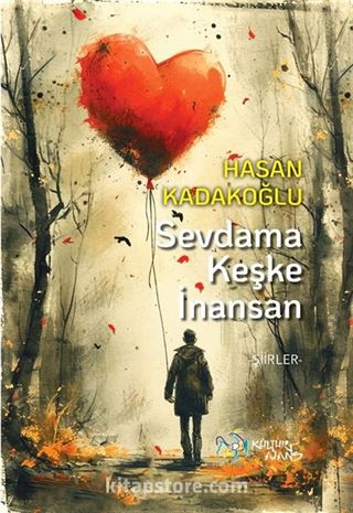 Sevdama Keşke İnansan