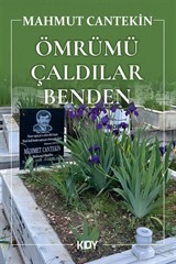 Ömrümü Çaldılar Benden