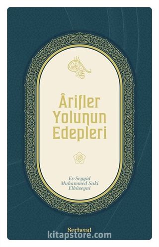 Ârifler Yolunun Edepleri