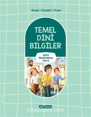 Temel Dini Bilgiler Şafii Mezhebine Göre