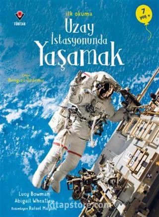 Uzay İstasyonunda Yaşamak / İlk Okuma