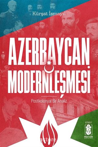 Azerbaycan Modernleşmesi, Postkolonyal Bir Analiz