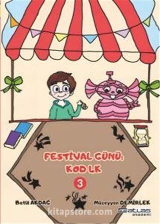 Festival Günü Kod 4k - 3. Kitap - (Sticker Hediyeli)