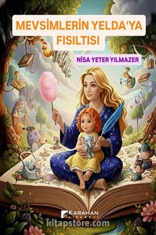 Mevsimlerin Yelda'ya Fısıltısı