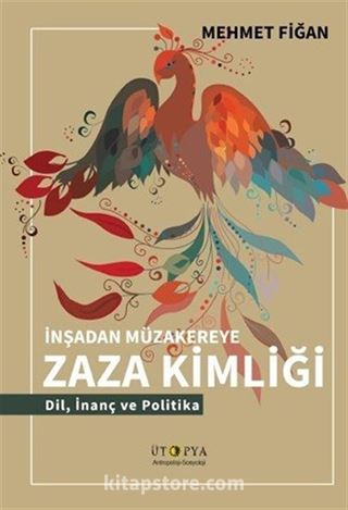 İnşadan Müzakereye Zaza Kimliği