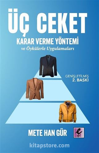 Üç Ceket Karar Verme Yöntemi