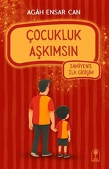 Çocukluk Aşkımsın