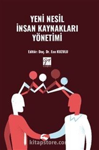 Yeni Nesil İnsan Kaynakları Yönetimi