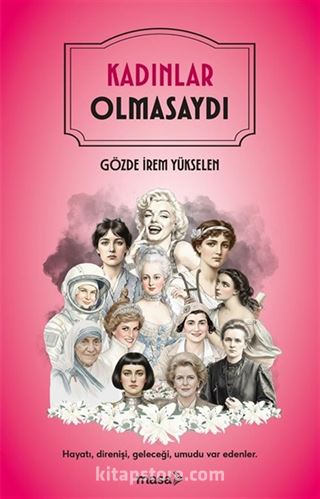 Kadınlar Olmasaydı