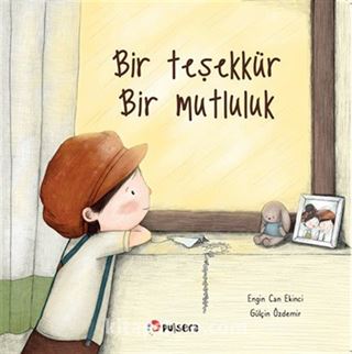 Bir Teşekkür, Bir Mutluluk