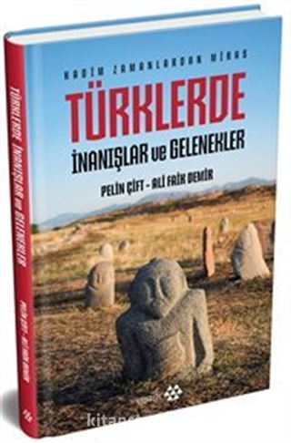 Türklerde İnanışlar ve Gelenekler (Ciltli)