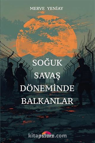 Soğuk Savaş Döneminde Balkanlar