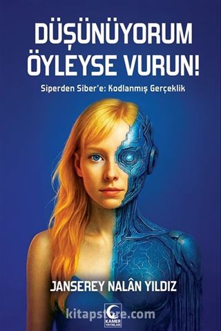 Düşünüyorum Öyleyse Vurun