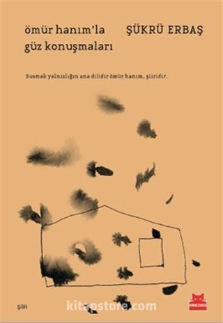 Ömür Hanım'la Güz Konuşmaları