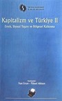 Kapitalizm ve Türkiye 2.Cilt/Emek, Siyasal Yaşam ve Bölgesel Kalkınma
