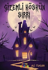 Gizemli Köşkün Sırrı