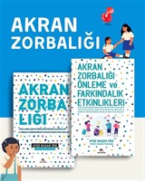 Akran Zorbalığı ve Önleme - 2 Kitap (Çocuklarda Akran Zorbalığını Önleme Ve Zorbalık Düngüsündeki Çocuklar İçin Önemli Uygulamalar)
