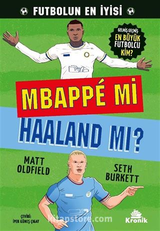 Mbappé mi Haaland mı?