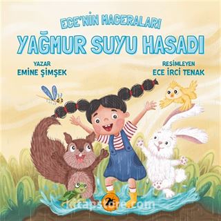 Yağmur Suyu Hasadı / Ece'nin Maceraları