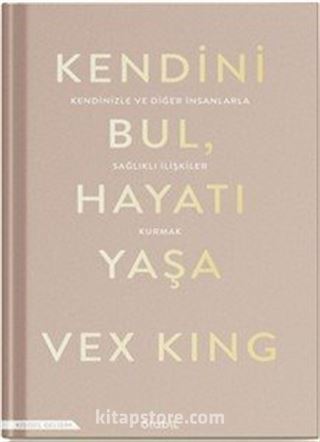 Kendini Bul Hayatı Yaşa