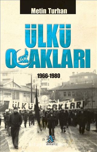 Ülkü Ocakları (1966-1980) (Karton Kapak)