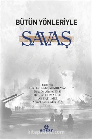 Bütün Yönleriyle Savaş